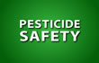 Pesticide Safety